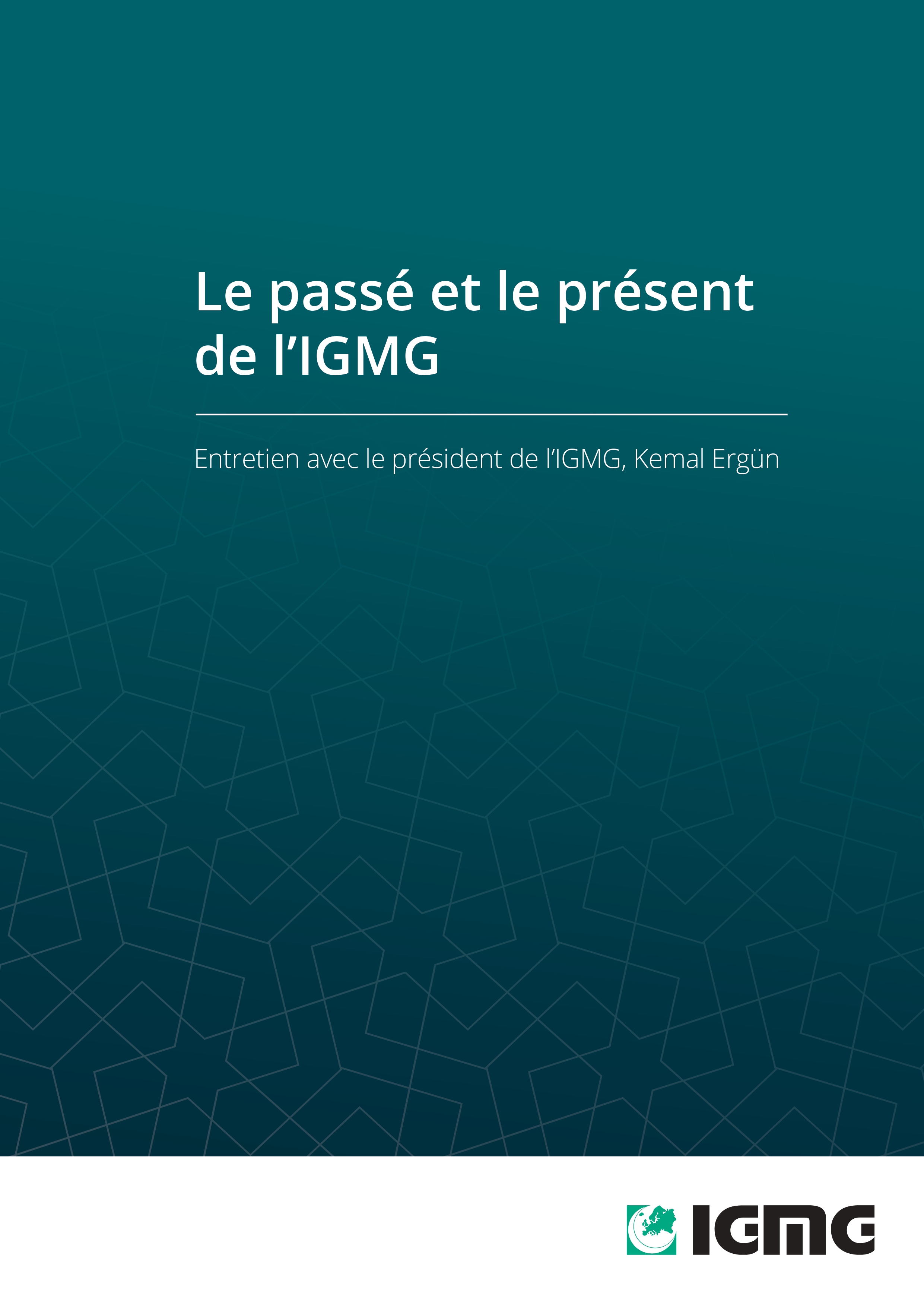 Le Passé et le Présent de l'IGMG/CIMG